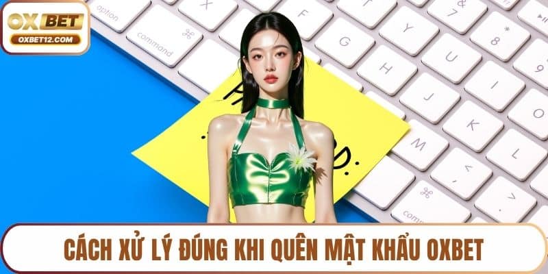 Quên mật khẩu OXBET